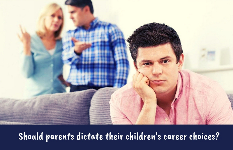 Mistakes Parents Make While Helping Their Child Choose The Right Career Path